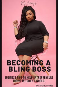 My Journey To Becoming A Bling Boss (PAPERBACK BOOK)